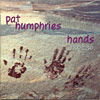 Cover for Pat Humphries -- Hands